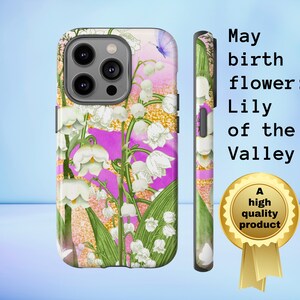 Lily of the Valley Birth Flower Month of May  Phone Case Mother Day Gift Phone Case iPhone 14, 13, 12, 11 and more