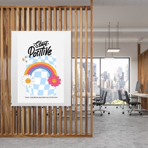 Stay Positive Art Print: Rainbow, Flowers, Inspirational Office Decor