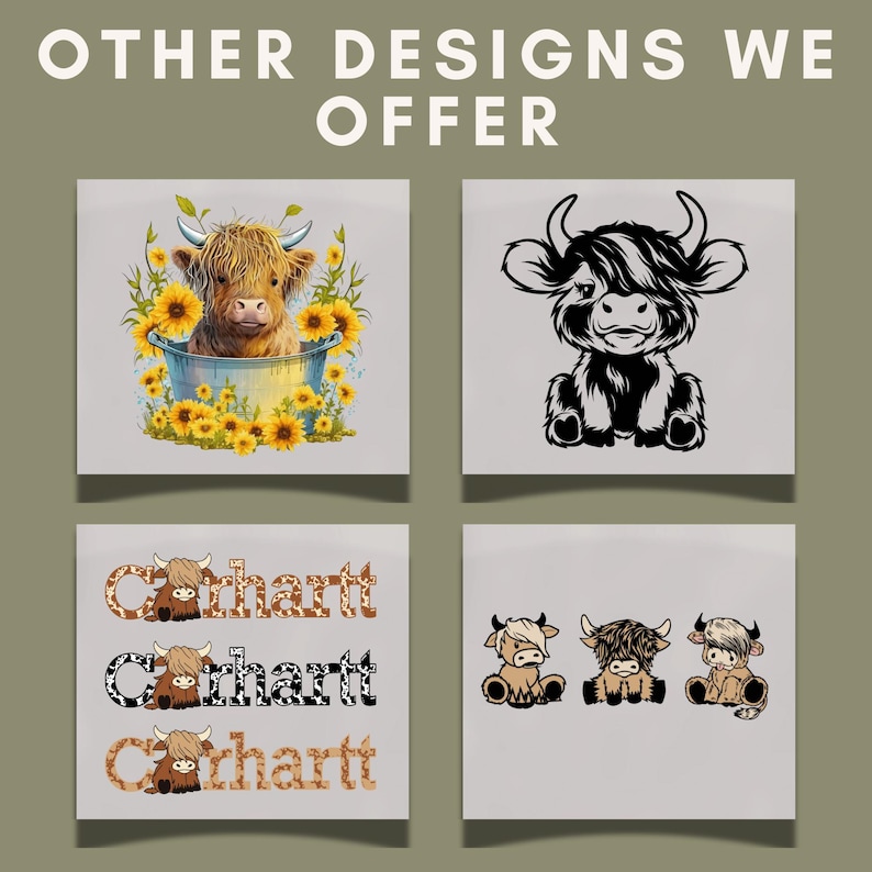 May include: The image presents four square designs with Highland cow themes. One design shows a cow in a tub surrounded by sunflowers. Other designs include a black and white cow illustration, and cow graphics with the word "Carhartt".
