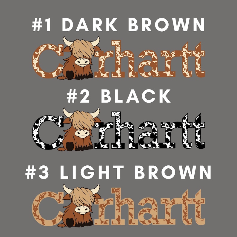 May include: A graphic design featuring three variations of the word "Carhartt" with a Highland cow illustration. The text is in dark brown, black, and light brown, each with a unique pattern. The background is a solid grey.