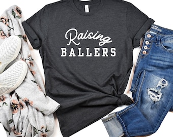 Raising Ballers Shirt, Sport Mom Shirt, Gifts for Mom, Sports Mom, Game Day Shirt