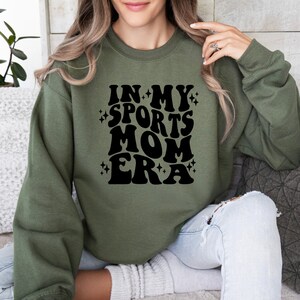 In My Sports Mom Era Swearshirt, Mama Sweatshirt, Mom Shirt, Game Day Apparel, Sport Mom Shirt, Gift for Mom