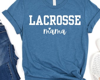 Lacrosse Mama Shirt, Lacrosse Mom Shirt, Sport Mom Shirt, Gifts for Mom, Sports Mom Tee, Game Day Shirt