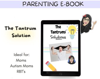 Tantrum Solutions E-book: Autism Moms & RBT Guide (Digital)