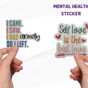 Mental Health Sticker, Self Love Sticker, Self Care Sticker
