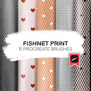 May include: Five Procreate brushes featuring different fishnet patterns. The patterns include black, white, and peach fishnet with white dots, white fishnet with red hearts, and black fishnet with white dots.