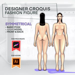 May include: Digital fashion figure croquis illustration. The image shows a front and back view of an Asian model in a basic pose. Text includes "Designer Croquis Fashion Figure" and software compatibility for Procreate and Adobe.