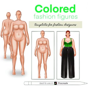 May include: Three digital illustrations of fashion figures, two nude and one wearing a green top and black pants. The text "Colored fashion figures" and "templates for fashion designers" is above the figures. The text "best to use in Procreate" is below the figures.