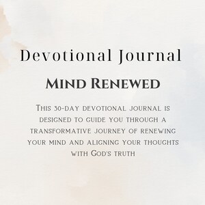 Puede incluir: Un fondo blanco con una acuarela marr&oacute;n claro. El texto "Devotional Journal" est&aacute; en la parte superior de la imagen, seguido de "MIND RENEWED" en una fuente m&aacute;s grande. El texto debajo dice: "THIS 30-DAY DEVOTIONAL JOURNAL IS DESIGNED TO GUIDE YOU THROUGH A TRANSFORMATIVE JOURNEY OF RENEWING YOUR MIND AND ALIGNING YOUR THOUGHTS WITH GOD'S TRUTH."