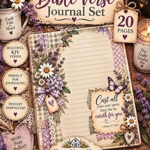 May include: A Bible Verse Journal Set featuring 20 pages with lavender and daisy floral illustrations, lace accents, and a butterfly. The page includes the text Cast all your care upon him; for he careth for you. 1 Peter 5:7 KJV and Down Home Charm.