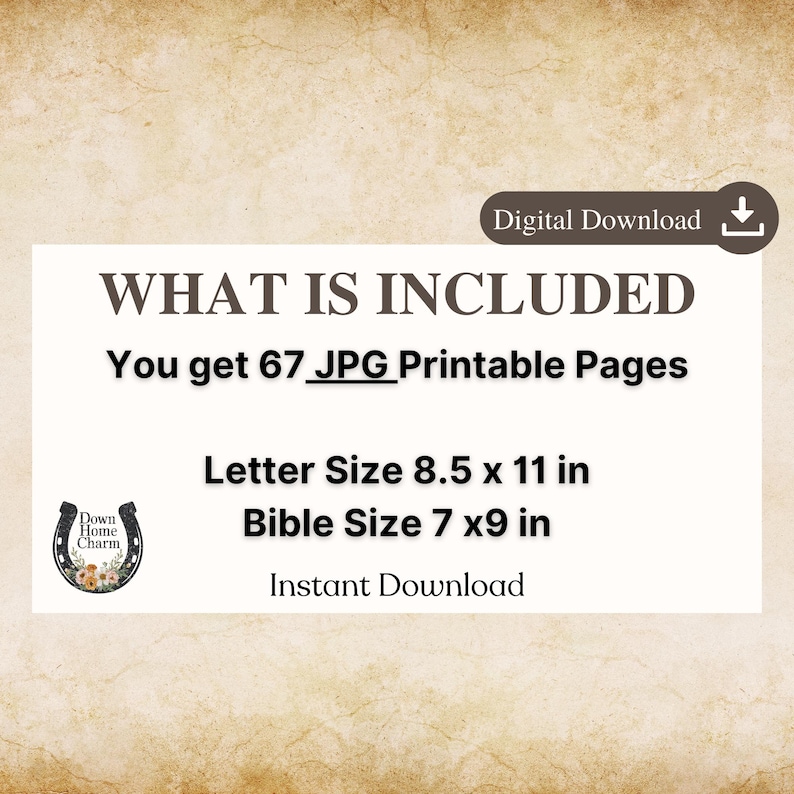 May include: White digital download graphic with text: "WHAT IS INCLUDED" and "You get 67 JPG Printable Pages." Includes Letter Size 8.5 x 11 in and Bible Size 7 x 9 in. Features a "Digital Download" icon.