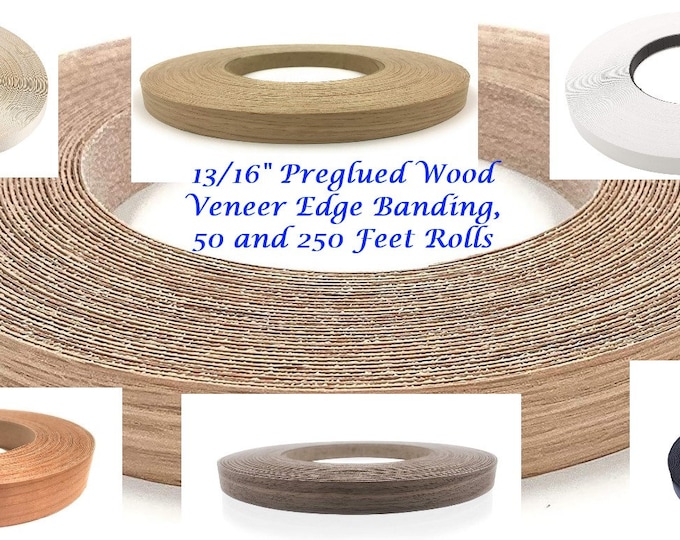 Veneers Edge Banding 13/16" Roll of Plywood Edge Banding, Real Wood, Pre Glued, Flexible, Easy Application with Iron, 50' or 250' Length