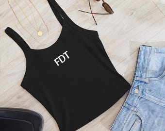 FDT Tank Top, Subtle Anti-Trump Top