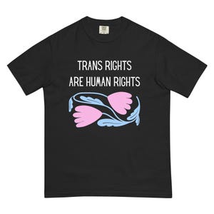 Trans Rights Are Human Rights T-Shirt: Floral LGBTQ+ Pride Apparel