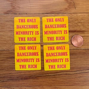 Leftist Mini Stickers Set of 4 - ‘The Only Dangerous Minority is the Rich’ Socialist Waterproof Vinyl Stickers, Activist Gift