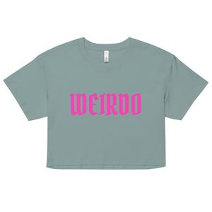 Retro Weirdo Crop Top, Funny Slogan T-Shirt for Women, Trendy Baby Tee with Quirky Saying, Perfect Gift for Her