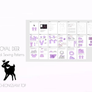 May include: Digital sewing pattern titled "Cheongsam Top" by Royal Deer. The image shows a black silhouette of a deer with a crown, and several pages of instructions with purple illustrations. The text "Royal Deer Digital Sewing Patterns" is also visible.
