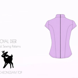 May include: A light purple Cheongsam top design, viewed from the back, with a zipper and short sleeves. The image includes the text "ROYAL DEER Digital Sewing Patterns" and a silhouette of a deer wearing a crown. The text "CHEONGSAM TOP" is also included.