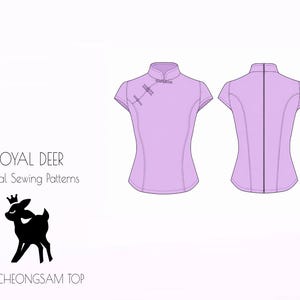 May include: A light purple Cheongsam top design, shown from the front and back. The top has a mandarin collar, short sleeves, and frog closures. The text "ROYAL DEER Digital Sewing Patterns" and "CHEONGSAM TOP" are also visible.