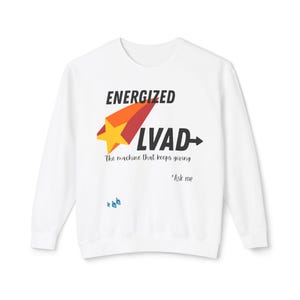Energized LVAD Crewneck Sweatshirt, Lightweight Unisex Sweater for Heart Health Awareness, Gift for Medical Professionals, Cozy Layer [...]