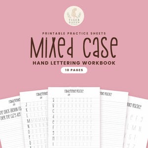 May include: A 10-page printable hand lettering workbook titled Mixed Case with practice sheets featuring alphabet letters and the phrase The quick brown fox jumps over the lazy dog in a light grey font on a white background.