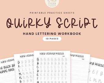 May include: A set of printable practice sheets for a quirky script hand lettering workbook. The cover features the text Tiger Eleven Studio, Printable Practice Sheets, Quirky Script, Hand Lettering Workbook, and 10 Pages. Includes alphabet practice pages.
