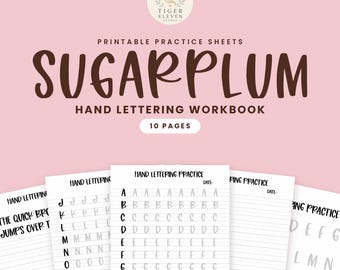 May include: A printable hand lettering workbook titled Sugarplum with 10 pages. The cover features brown text on a light pink background. Several practice sheets are displayed below, showing alphabet letters and lined paper for writing practice.
