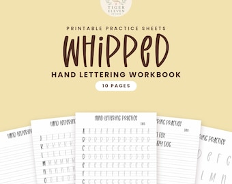 May include: A printable hand lettering workbook titled WHIPPED with 10 pages of practice sheets. The sheets feature rows of alphabet letters in a light grey font on white paper, designed for tracing and practising calligraphy skills.
