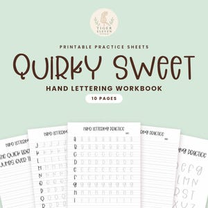 Può includere: Un quaderno di esercizi di calligrafia stampabile di 10 pagine intitolato Quirky Sweet. La copertina mostra il logo di Tiger Eleven Studio e i fogli di pratica includono guide per le lettere, carta a righe e la frase The Quick Brown Fox Jumps Over The.