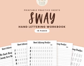 May include: A 16-page printable hand lettering workbook titled SWAY by Tiger Eleven Studio. The document features practice sheets with alphabet letters, lined paper for writing, and the phrase The Quick Brown Fox Jumps Over The.