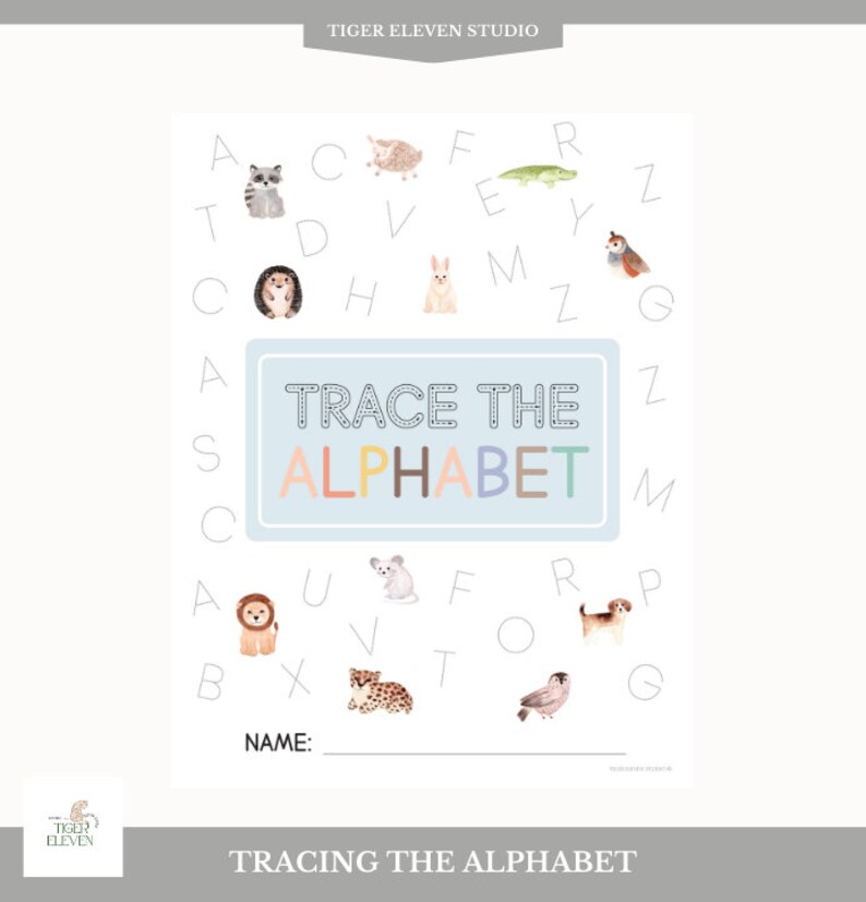 May include: A printable worksheet for tracing the alphabet. The worksheet features a light blue background with a colorful title "TRACE THE ALPHABET".  Each letter of the alphabet is surrounded by a different animal illustration.