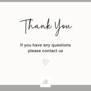 May include: Thank You. If you have any questions please contact us. A heart symbol and the text "Tiger Eleven" are at the bottom of the image.