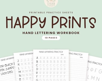 May include: A printable hand lettering workbook titled Happy Prints by Tiger Eleven Studio. The set includes 10 pages of practice sheets featuring alphabet tracing, lined paper for writing, and the phrase The Quick Brown Fox Jumps Over The Lazy Dog.