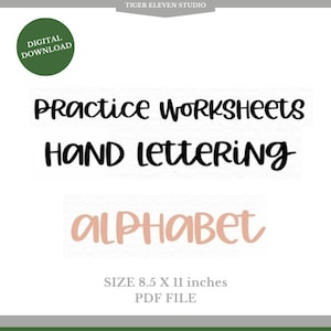May include: Printable alphabet practice worksheets for hand lettering. The worksheets are 8.5 x 11 inches and are available as a PDF file.