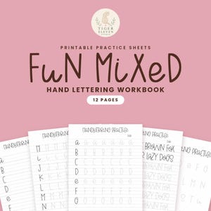 May include: A 12-page printable hand lettering workbook with a pink background. The cover features the text "PRINTABLE PRACTICE SHEETS", "FuN MiXeD", "HAND LETTERING WORKBOOK", and "12 PAGES". Several white practice sheets with alphabet letters and "THE BROWN FOX" text are displayed below.