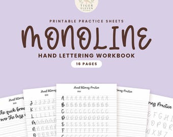 May include: A 16-page printable monoline hand lettering workbook featuring practice sheets with alphabet letters and lined paper. The cover text reads "PRINTABLE PRACTICE SHEETS MONOLINE HAND LETTERING WORKBOOK 16 PAGES" with a logo.