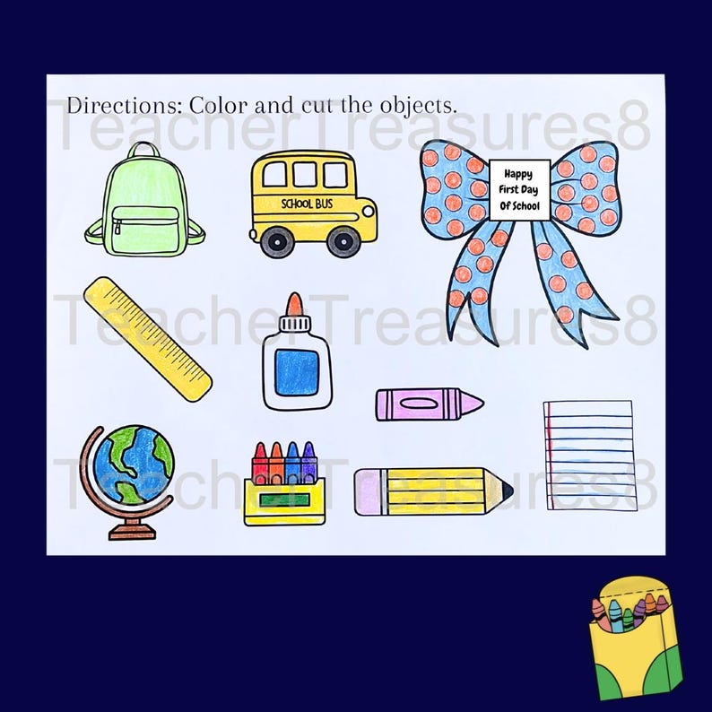 Op de afbeelding: Een afdrukbaar werkblad met schoolthema-illustraties, waaronder een rugzak, schoolbus, strik, liniaal, lijmfles, kleurpotlood, wereldbol, kleurpotloden, potlood en notitieblok. Tekst luidt "Directions: Color and cut the objects." en "Happy First Day Of School."