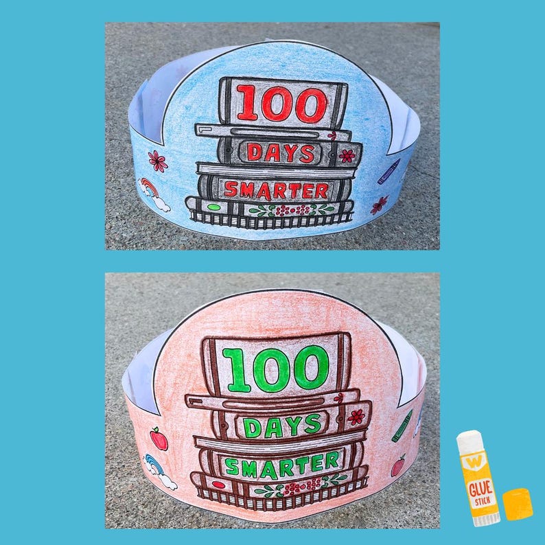 100 Days of School Paper Crown 100 Days Smarter Hat 100th Day of School ...