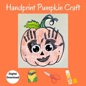 Handprint Pumpkin Craft Halloween Printable Fall Craft Pumpkin Face Pumpkin Craft Handprint Activity Homeschool Craft Preschool Activity