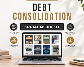 May include: A digital marketing kit for loan officers featuring the text Debt Consolidation Social Media Kit displayed on a laptop screen. The kit includes fifty editable Canva posts with financial themes, icons for editing, saving time, and downloading content.