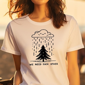 We Need Each Other  - Portland Style T-shirt - PDX Life