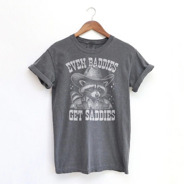 Western Raccoon T-Shirt, Cowboy Hat, Even Baddies Get Saddies, Funny Raccoon Oversized Tshirt, Soft Vintage Style Comfort Colors Tee