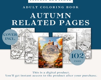 Puede incluir: Un libro de colorear digital con 102 páginas con ilustraciones de temática otoñal. La portada muestra una cabaña con calabazas y follaje de otoño. El texto "COVER INCL." está en un círculo en la esquina superior izquierda. El texto "102 PAGES" está en un círculo en la esquina inferior derecha.