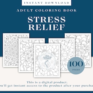 Stress Relief Adult Coloring Book | 100 Coloring Pages | Instant Download | All Collected In One PDF-file