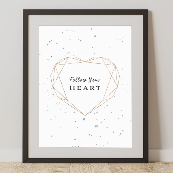 FOLLOW YOUR HEART Digital Print Home Wall Decor Simple Minimalist Digital Art Inspirational, Yoga Studio, Motivational Quote, Office, Gold