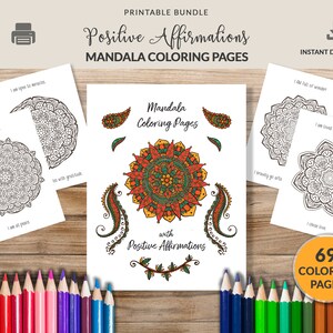Printable Mandala Coloring Pages With Powerful Positive Affirmations: Adult Coloring Book