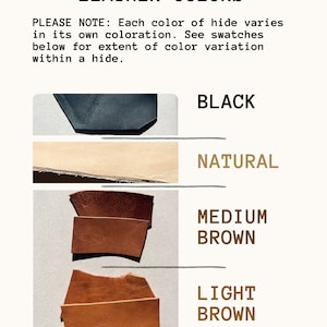 Puede incluir: Muestras de cuero en negro, natural, marr&oacute;n medio y marr&oacute;n claro. TENGA EN CUENTA: Cada color de piel var&iacute;a en su propia coloraci&oacute;n. Vea las muestras a continuaci&oacute;n para ver el alcance de la variaci&oacute;n del color dentro de una piel.
