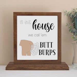 Butt Burp Funny Fart Sign Bathroom Humor Restroom Decor Do It Yourself Digital Download For Printing JPG PNG SVG