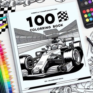 Formula 1 Coloring Pages: 100 Championship-Winning Designs for Adults & Kids, Printable Relaxation Gift, F1 Race Fun Printable PDF Pages