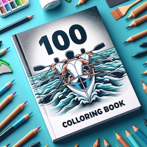 Puede incluir: Un libro para colorear con el número "100" en la portada, con una ilustración de remeros en un bote sobre agua ondulada. Las palabras "COLORING BOOK" están impresas en la parte inferior. Lápices de colores y materiales de arte rodean el libro sobre una superficie azul.